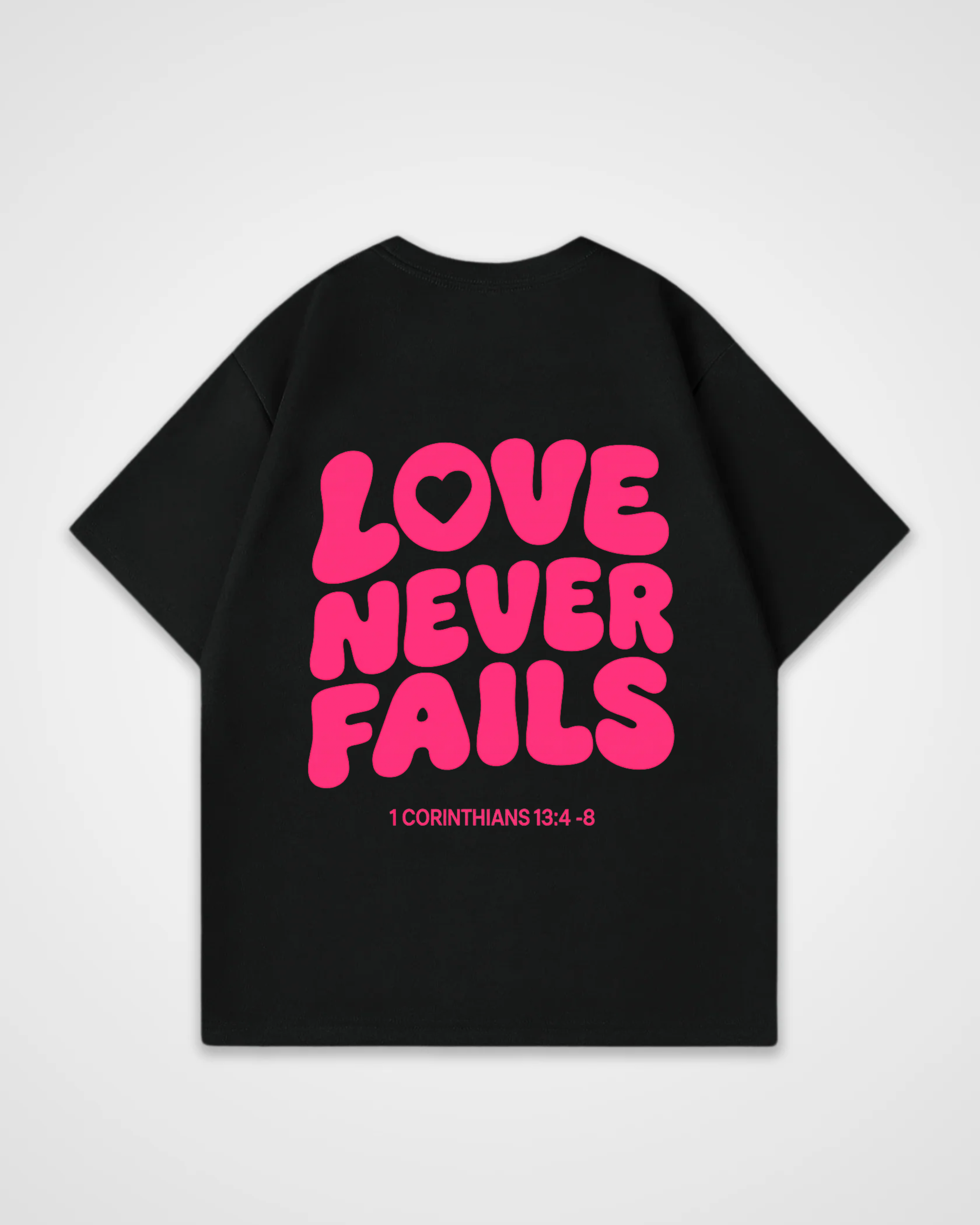 Love never fails Oversized Shirt