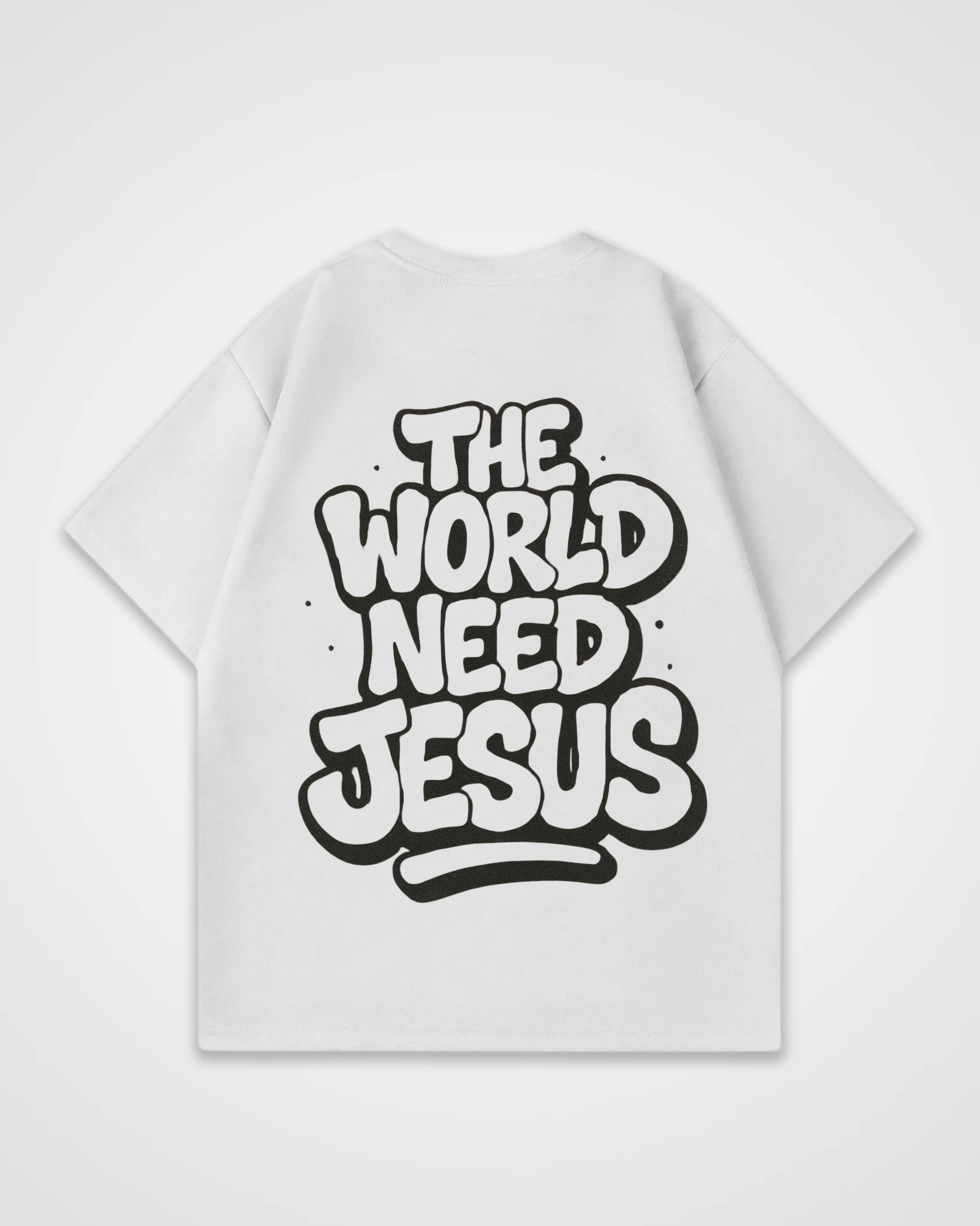 The World need Jesus Oversized Shirt
