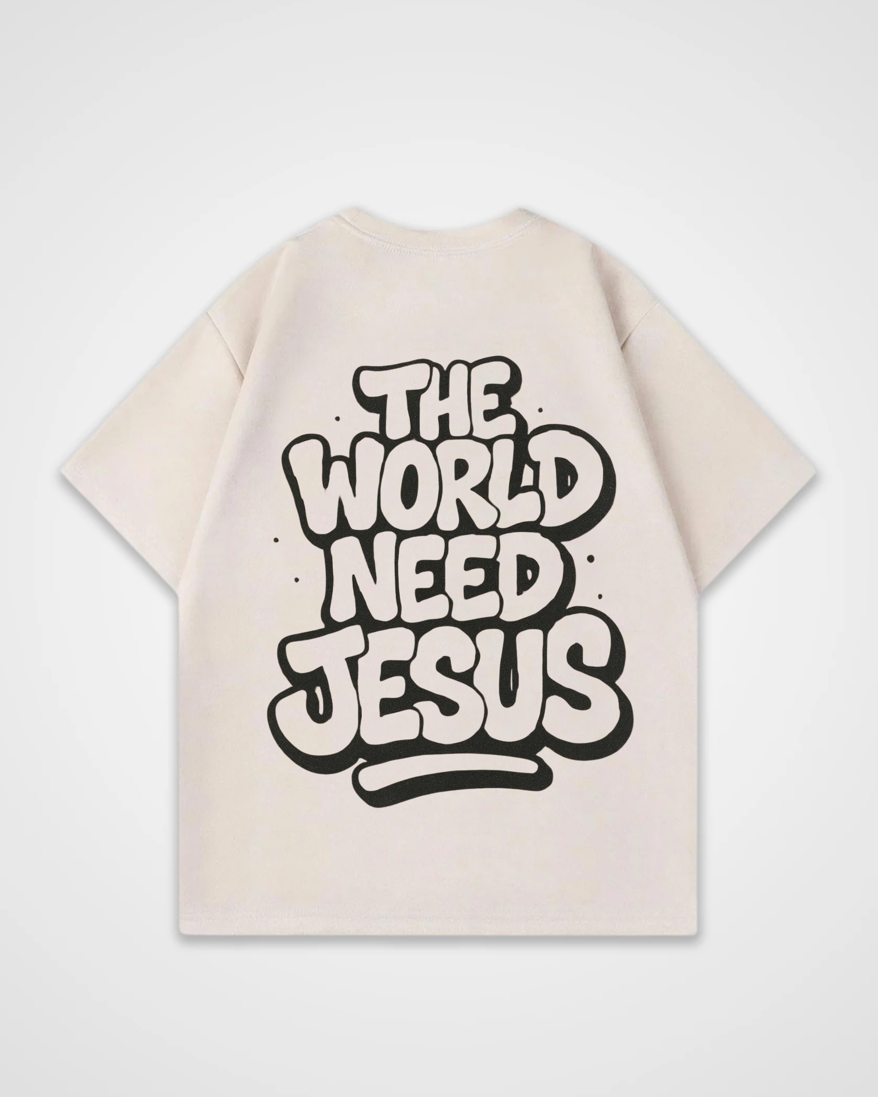 The World need Jesus Oversized Shirt